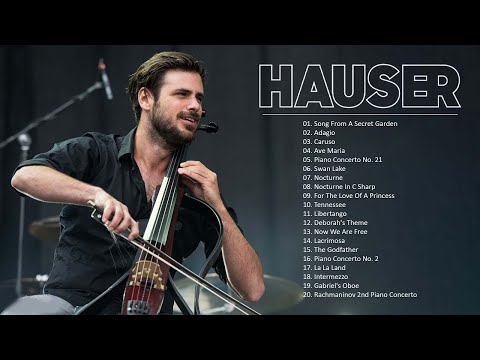 H.A.U.S.E.R Best Cello Music Collection - H.A.U.S.E.R Greatest Hits Full Album 2022