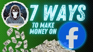 ✅ 7 Powerful Ways to Earn Money on Facebook