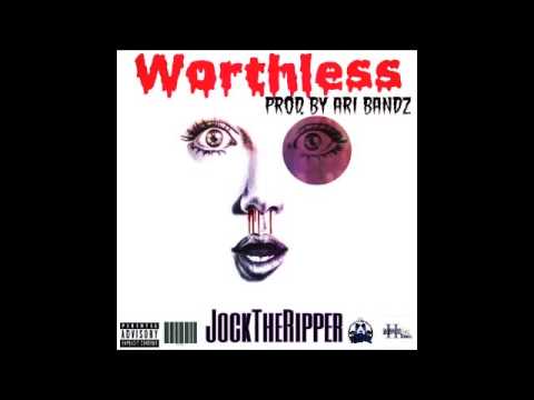 JockTheRipper- Worthless ft. Young Kash prod by. Ari Bandz