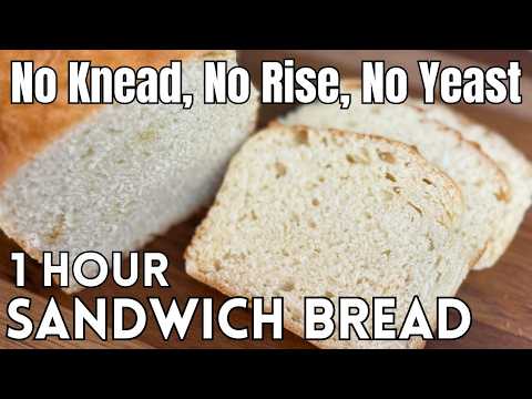 1-Hour No-Yeast Sandwich Bread | No Knead, No Rise, Yeast Free Quick Bread! Easy Beginner Recipe
