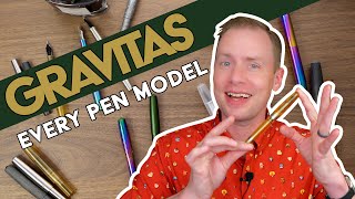 Gravitas Pens - An Overview of Each Model
