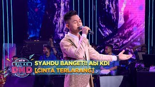 Download lagu SYAHDU BANGET!! Abi KDI [CINTA TERLARANG] - New Kilau DMD (23/11) mp3