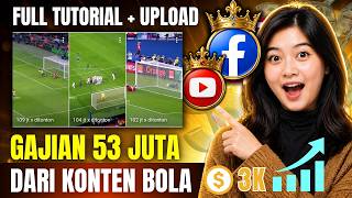 Download lagu Cuan Jutaan dari Konten Sepak Bola! Full Tutorial Editing CapCut untuk Pemula mp3