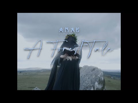 ANAÉ & THE PETRICHOR - A Forest Tale (Official Music Video)