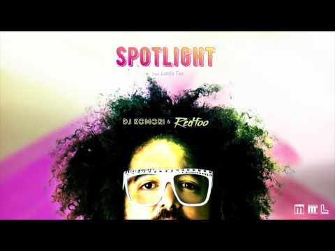DJ KOMORI & Redfoo - Spotlight (feat. Latifa Tee) [Official Audio]