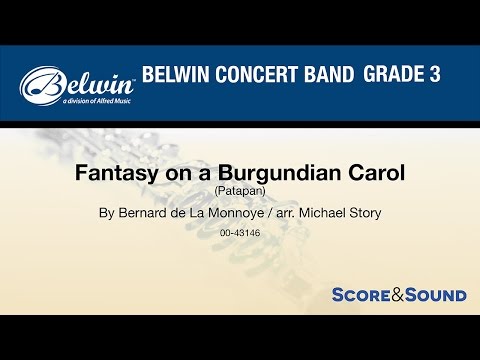 Fantasy on a Burgundian Carol, arr. Michael Story - Score & Sound