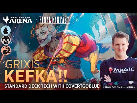 KEFKA!! - Grixis Control | Standard Deck Tech | CovertGoBlue | Magic: The Gathering -- FINAL FANTASY