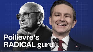 The radical thinker behind Pierre Poilievre’s country-wrecking plans