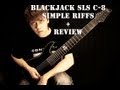 Schecter BlackJack SLS C-8 - Simple Riffs + About ...