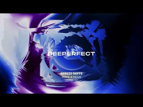 Sergio Saffe - Make A Move (Original Mix)