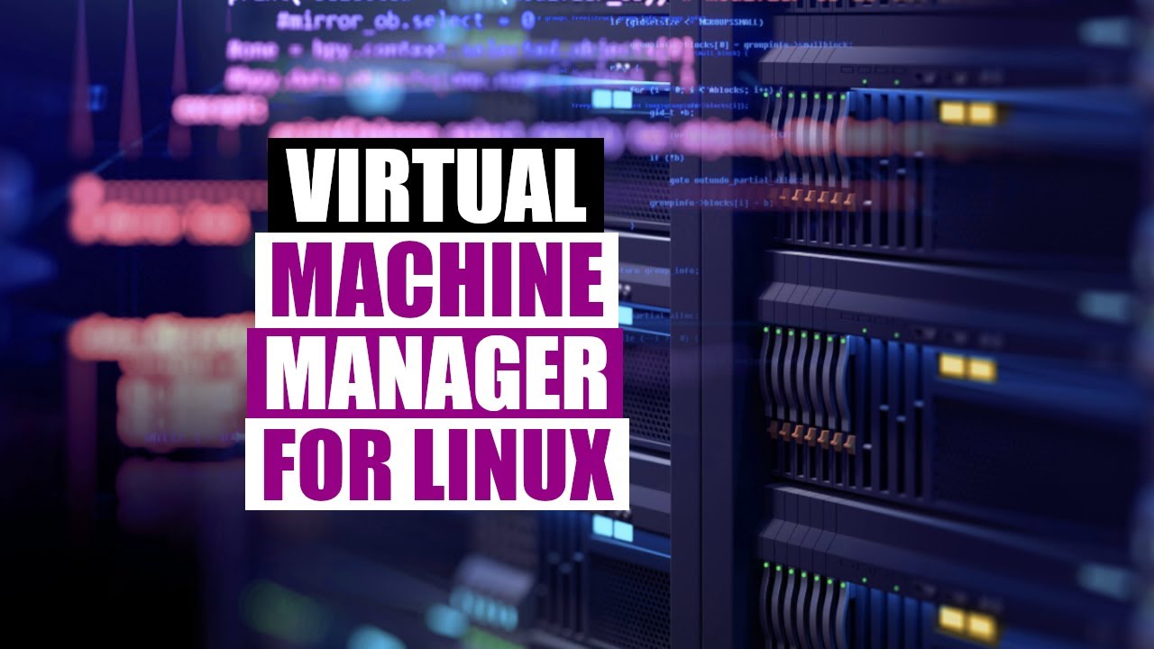 Setting Up Virt-Manager On Linux