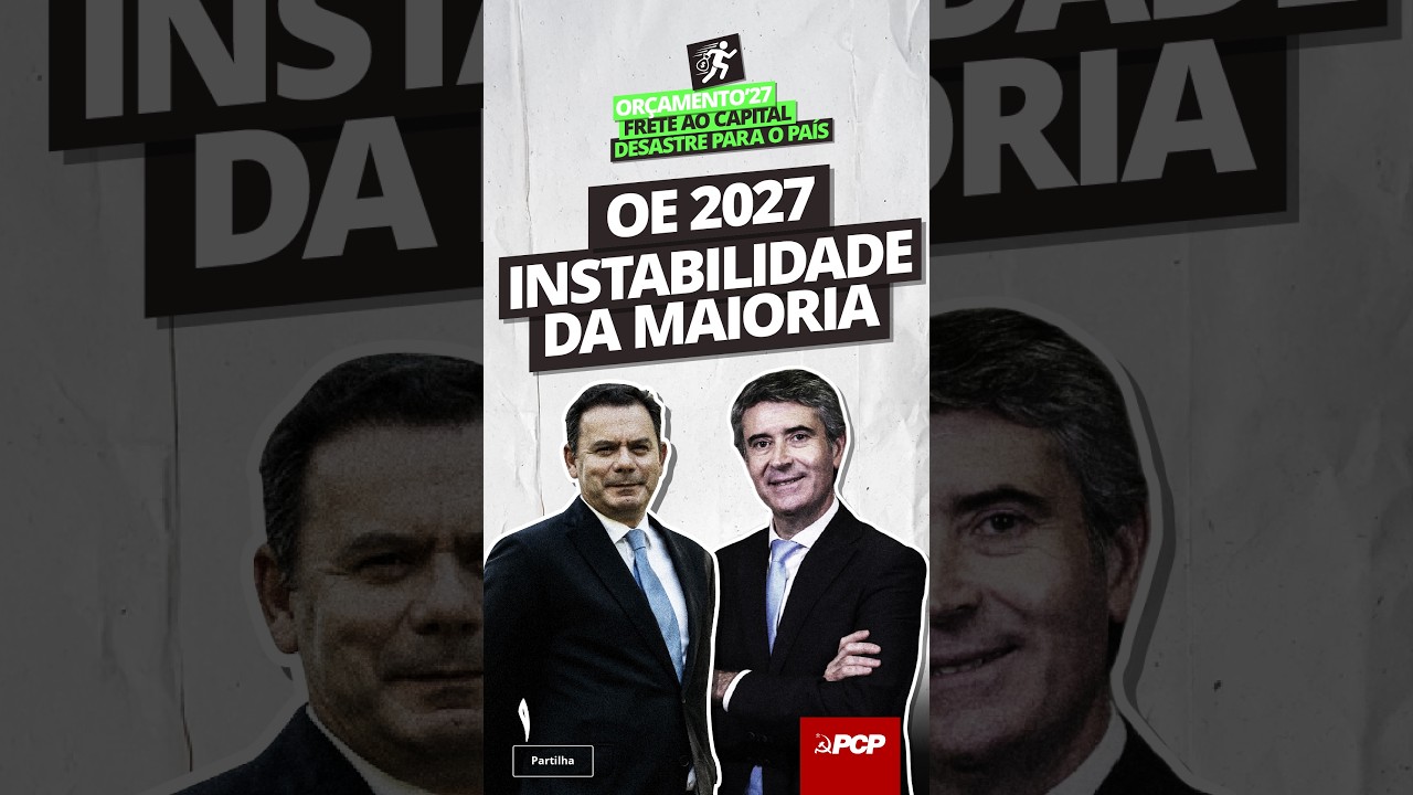 💸👉Orçamento do Estado 2027: A instabilidade da maioria.