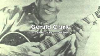 Gerald Clark "My Donkey Wants Water"