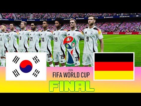 SOUTH KOREA vs GERMANY - Final FIFA World Cup 2026 | Full Match All Goals | Football Match