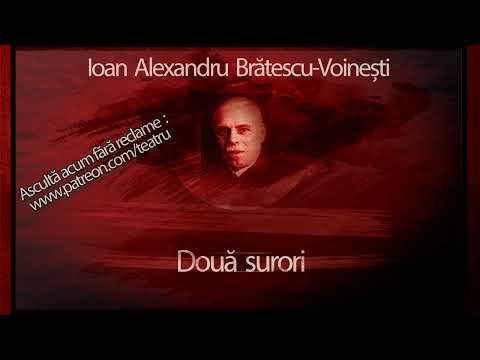 Ioan Alexandru Bratescu-Voinesti - Doua surori (1985) #teatruaudio #teatruradiofonic #teatruvechi