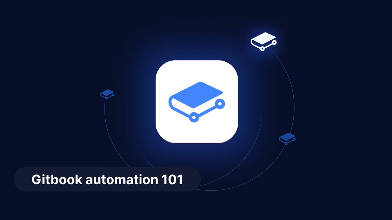 GitBook 101 Automation Course