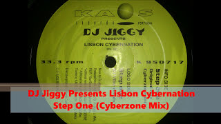 DJ Jiggy Presents Lisbon Cybernation - Step One (Cyberzone Mix)