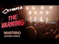 The Warning - Martirio (Crowd Chant) - L'Olympia, Paris - 14.04.2025