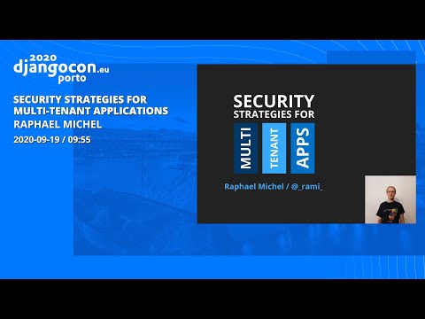 DjangoCon 2020 | Security strategies for multi tenant applications - Raphael Michel thumbnail