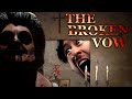 BUH BYE GRANDMA The Broken Vow