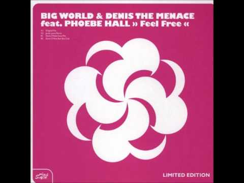 Big World  Denis The Menace feat. Phoebe Hall - Feel Free (Dario Dattis Vocal Mix)