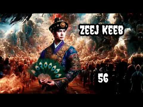 Zeej Keeb Part 56 Hmong Storieds in China