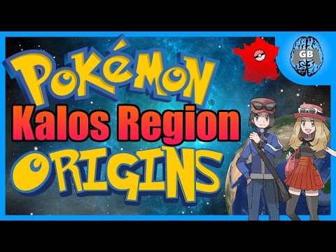 Pokemon: Kalos Region ORIGINS: France (Gen 6 - X/Y)