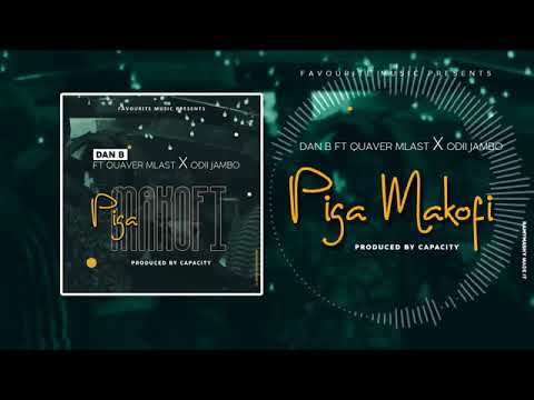Dan B ft Quaver Mlast X Odii Jambo   Piga Makofi (Official Audio)