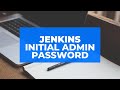 Jenkins InitialAdminPassword