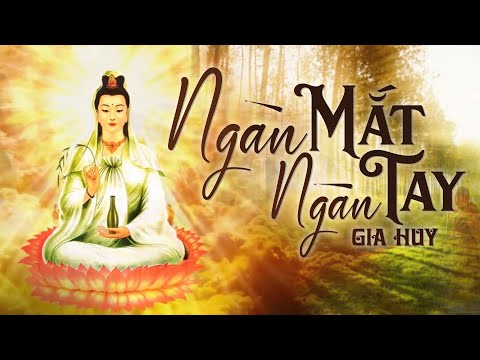 Ngàn Mắt Ngàn Tay - Gia Huy