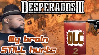 Desperados 3: Money for the Vultures - Part 2: Five Steps Ahead [Desperado DLC]