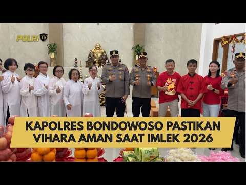 KAPOLRES BONDOWOSO PASTIKAN VIHARA AMAN SAAT IMLEK 2026