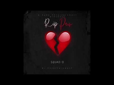 SQUAD-D/ Anomaly  (  R.I.P Pain )  Official Audio ( Pain Riddim )