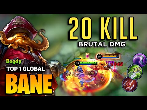 20 OVERKILL! KING Bane One Shot Build [ Top 1 Global Bane Best Build ] By Bogdy - Mobile Legends