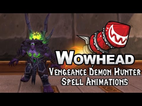 [Legion] Vengeance Demon Hunter Spell Animations