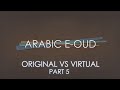 Video 6: Original vs Virtual Part 5