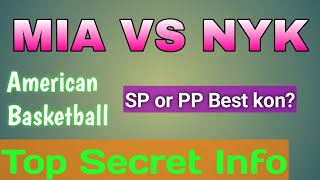 MIA VS NYK | MIA VS NYK DREAM11 | MIA VS NYK DREAM11 TEAM PREDICTION | American basketball league |
