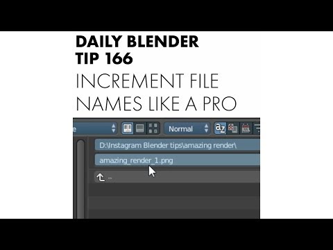 Daily Blender Tip 166 - Incrementing your file names