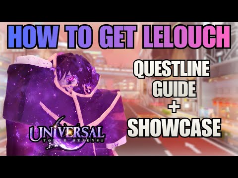 FASTEST Way To Complete LELOUCH Secret Quest Line + UNIT Showcase (Universal Tower Defense)