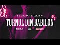 El Nino feat. F.Charm - TURNUL DIN BABILON (Prod. Criminalle) [Videoclip Oficial]