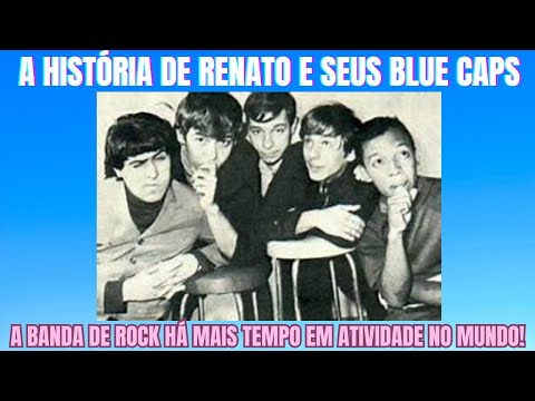 A HISTÓRIA DE RENATO E SEUS BLUE CAPS