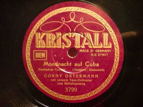 Corny Ostermann - Mondnacht auf Cuba