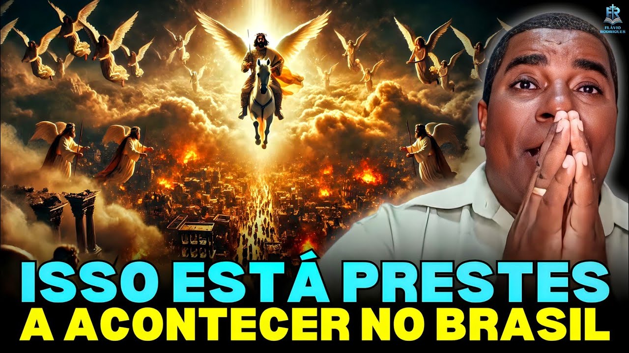 URGENT€! ISSO VAI ACONTECER NO BRASIL E NO MUNDO EM BREVE, OREMOS, MISSIONÁRIO FLÁVIO RODRIGUES