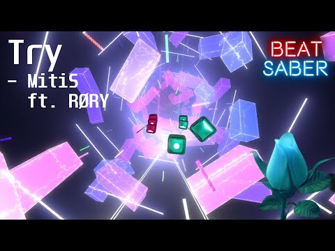 Beat Saber | Try - MitiS ft. RØRY | SS Rank | Full Combo | Awesome Wall Map!