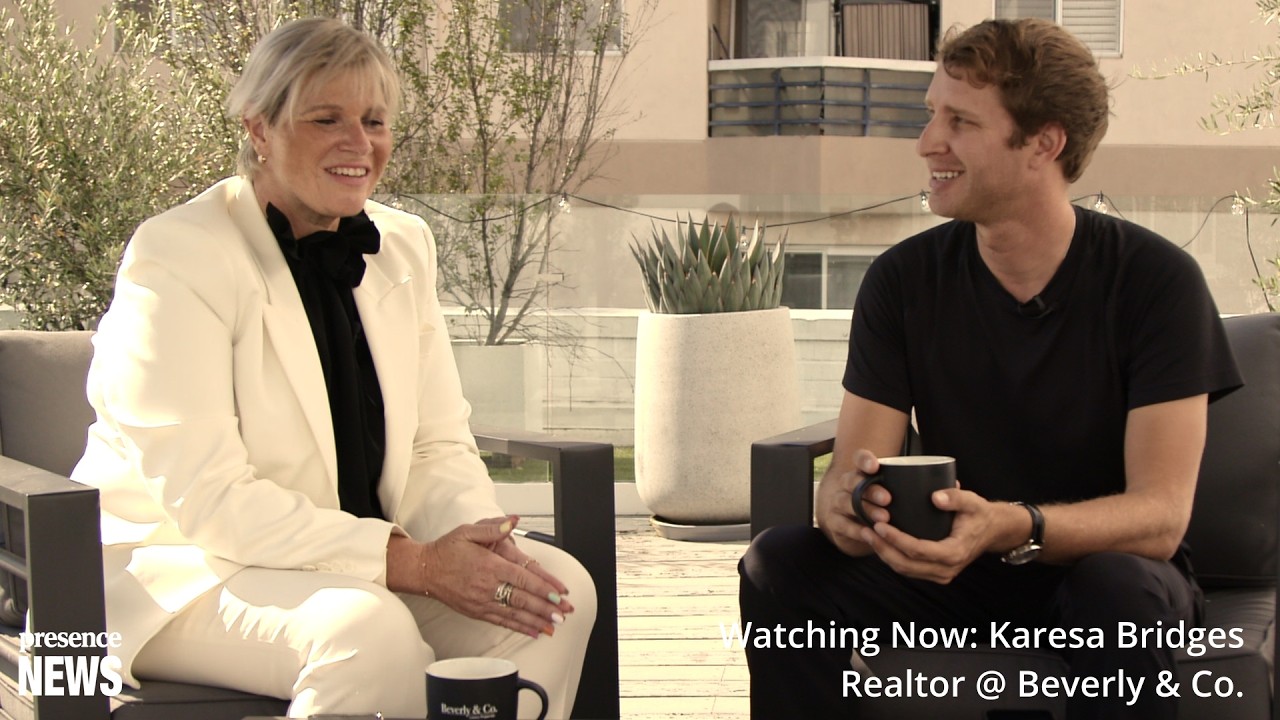 Beverly Hills Realtor Karesa Bridges Shares Insider Tips | Presence News Interview