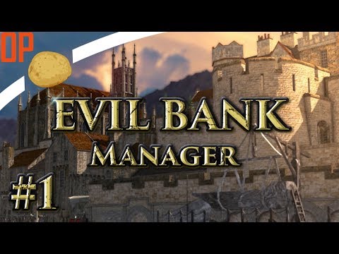 Evil Bank Manager Let's Play - Part #1 - Investment! - Evil Bank Manager Gameplay