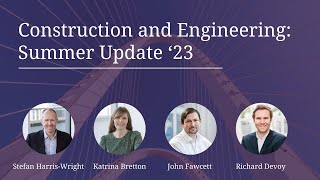 Construction and Engineering | Summer Update '23