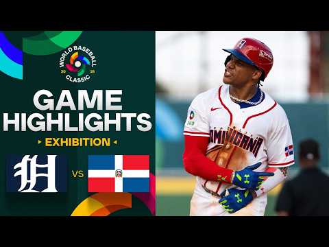 Tigers vs. Dominican Republic 2026 World Baseball Classic | Exhibition Game Highlights