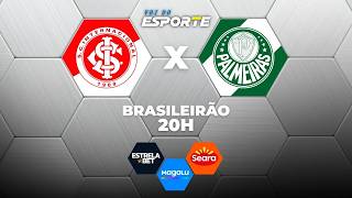 INTERNACIONAL X PALMEIRAS - AO VIVO | CAMPEONATO BRASILEIRO – 12/02/2026
