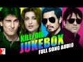 Bol Beliya - Kill Dil